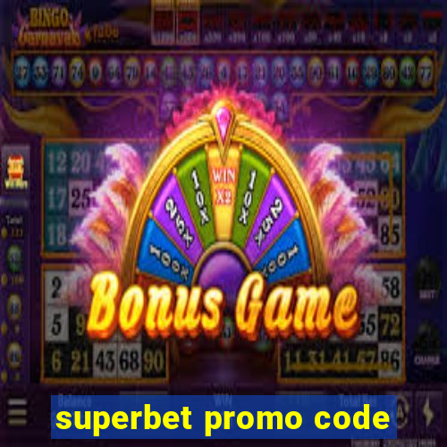 superbet promo code